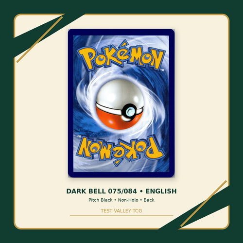Dark Bell 075/084 - Pitch Black - Non-Holo - back