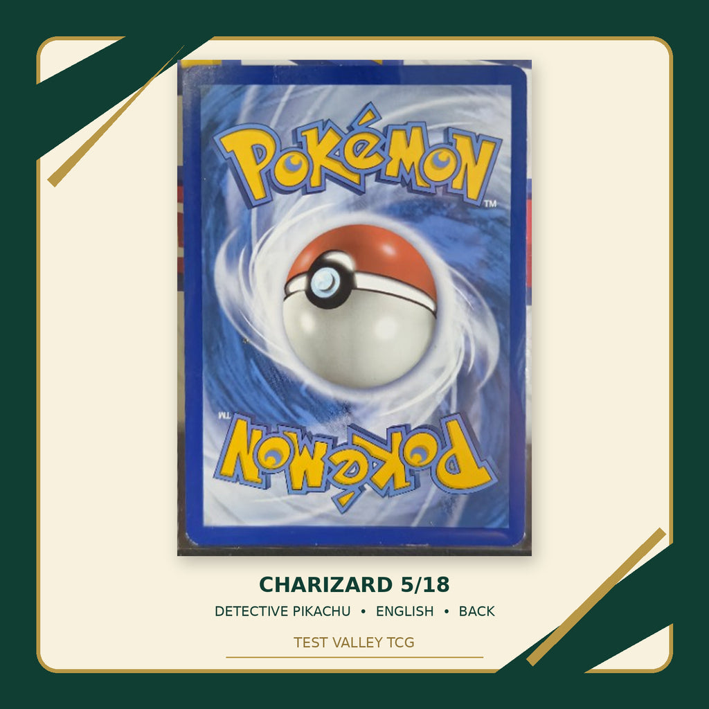 Charizard 5/18 Detective Pikachu Holo Rare English — back cropped photograph with Test Valley TCG frame
