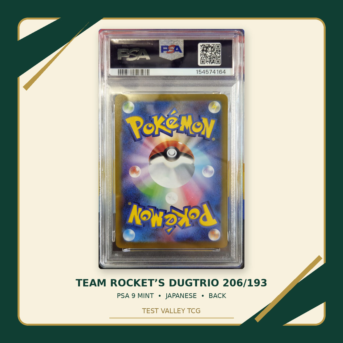 Team Rocket’s Dugtrio 206/193 Japanese PSA 9 Mint, certificate 154574164, back of actual slab – cropped and straightened photograph with Test Valley TCG frame