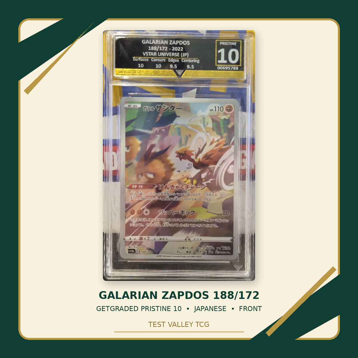 Galarian Zapdos 188/172, Japanese, GetGraded Pristine 10, certificate 00695788, front of actual slab – cropped and straightened with Test Valley TCG frame