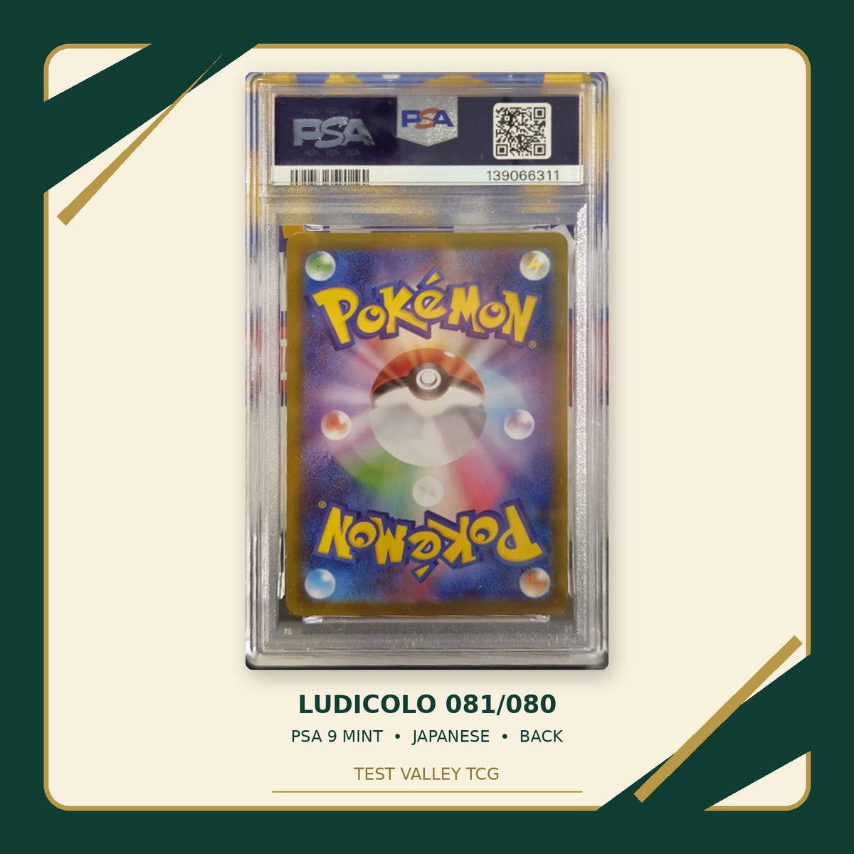Ludicolo 081/080, Japanese, PSA 9 Mint, certificate 139066311, back of actual slab – cropped and straightened with Test Valley TCG frame