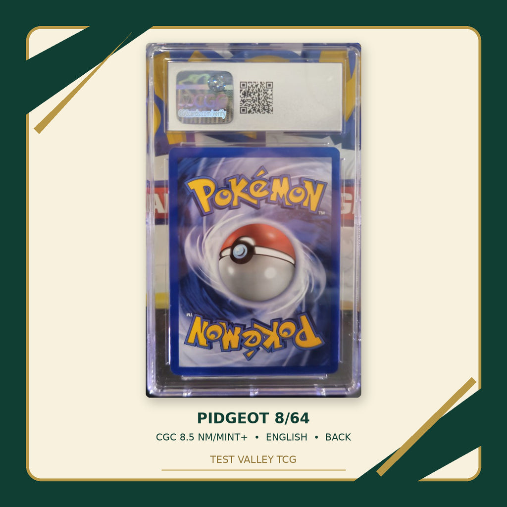 Pidgeot 8/64, English, CGC 8.5 NM/MINT+, certificate 1401037015137, back of actual slab – cropped and straightened with Test Valley TCG frame