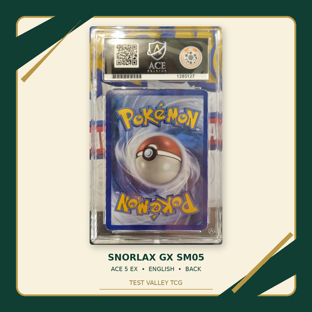 Snorlax GX SM05, English, ACE 5 EX, certificate 1285127, back of actual slab – cropped and straightened with Test Valley TCG frame